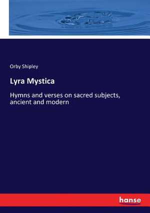 Lyra Mystica de Orby Shipley