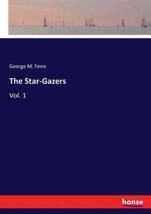 The Star-Gazers de George M. Fenn