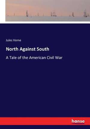 North Against South de Jules Verne