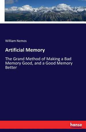 Artificial Memory de William Nemos