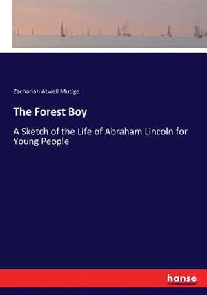 The Forest Boy de Zachariah Atwell Mudge