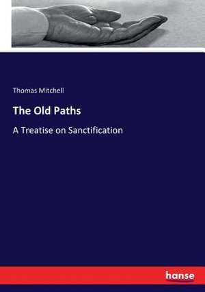 The Old Paths de Thomas Mitchell