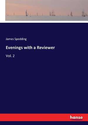 Evenings with a Reviewer de James Spedding