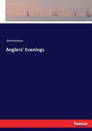 Anglers' Evenings de Anonymous