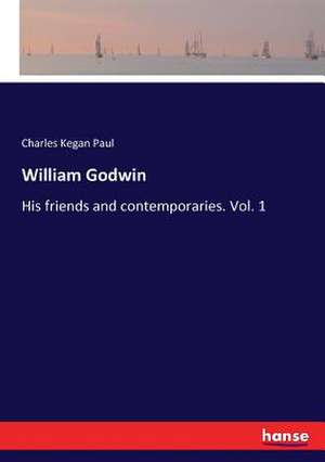 William Godwin de Charles Kegan Paul
