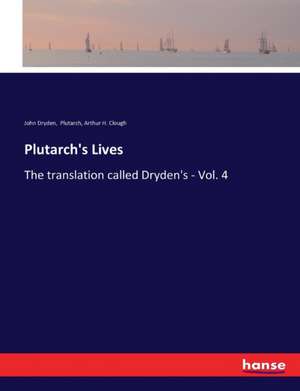 Plutarch's Lives de John Dryden