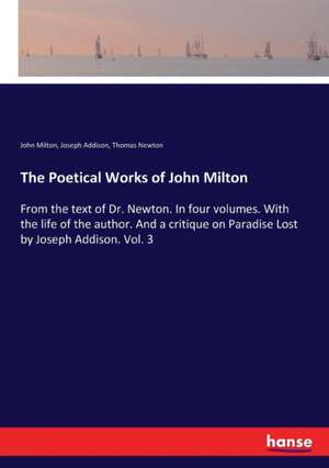 The Poetical Works of John Milton de John Milton