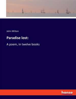 Paradise lost: de John Milton