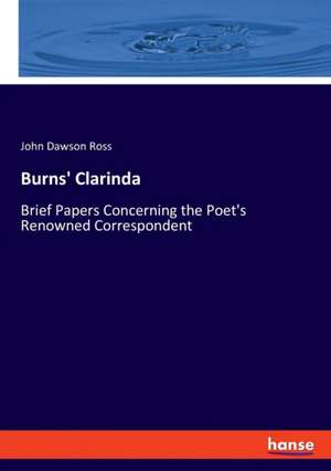 Burns' Clarinda de John Dawson Ross