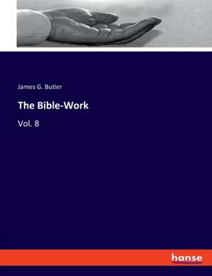 The Bible-Work de James G. Butler