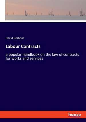 Labour Contracts de David Gibbons