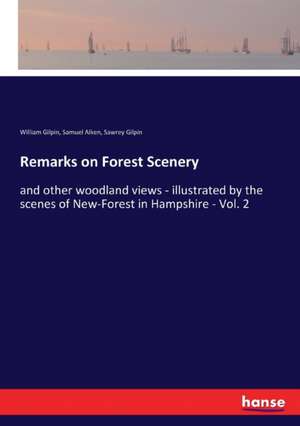 Remarks on Forest Scenery de William Gilpin