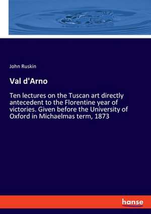 Val d'Arno de John Ruskin