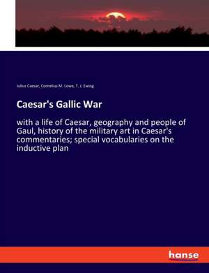 Caesar's Gallic War de Julius Caesar