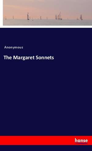 The Margaret Sonnets de Anonymous
