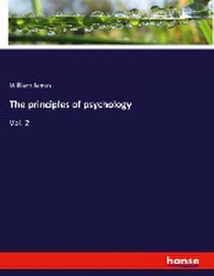 The principles of psychology de William James