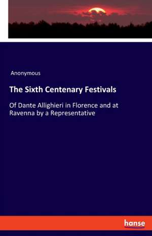 The Sixth Centenary Festivals de Anonymous