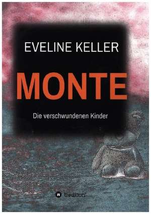 MONTE de Eveline Keller