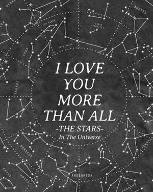 I Love You More Than All The Stars In The Universe de Wyona White