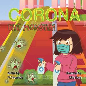 Corona the Monster de P. Y. Serurubele