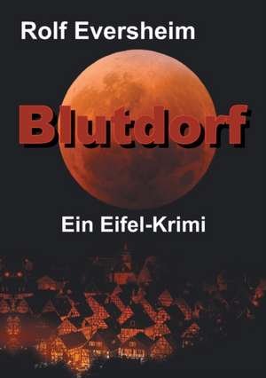 Blutdorf de Rolf Eversheim