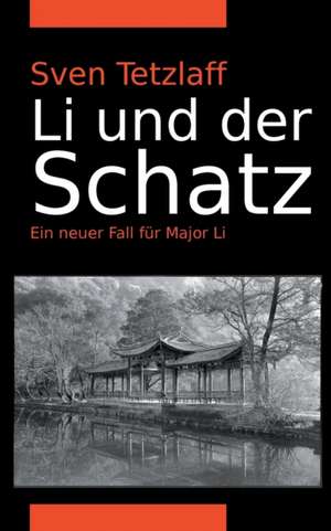 Li und der Schatz de Sven Tetzlaff