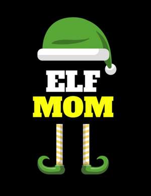 Elf Mom de Maverick Green