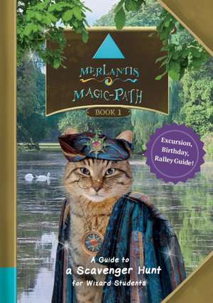 Merlantis Magic Path de J. C. Filmer