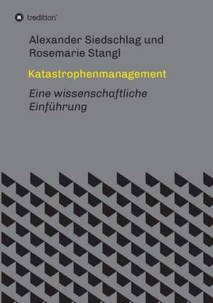 Katastrophenmanagement de Rosemarie Stangl