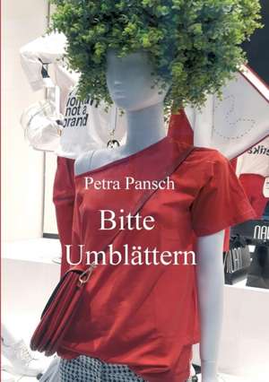 Bitte Umblättern de Petra Pansch