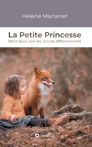 La Petite Princesse de Hélène Martenet