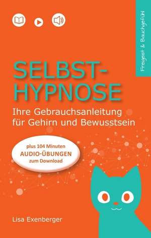 Selbsthypnose de Lisa Exenberger