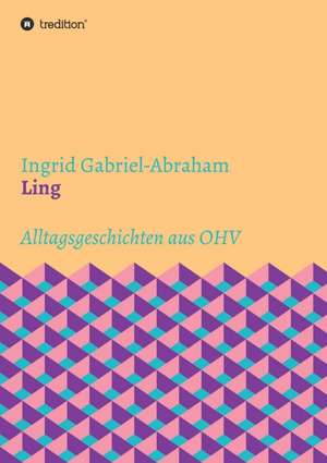 Ling de Ingrid Gabriel-Abraham