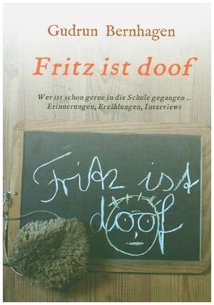 Fritz ist doof de Gudrun Bernhagen