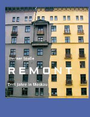 Remont de Werner Stolle