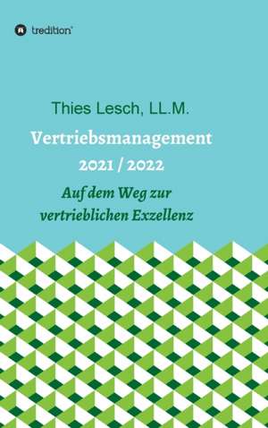 Vertriebsmanagement 2021 / 2022 de Thies Lesch