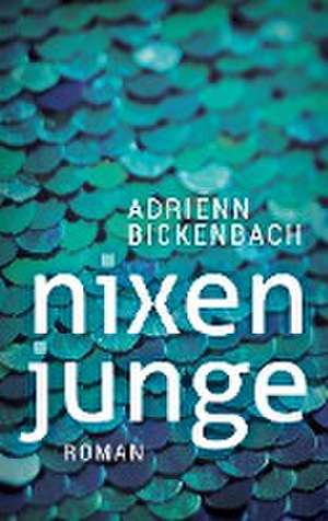 Nixenjunge de Adrienn Bickenbach