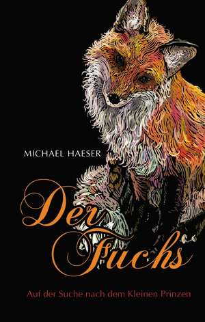 Der Fuchs de Michael Haeser
