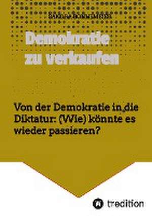 Demokratie zu verkaufen de Sandra Bonnemeier