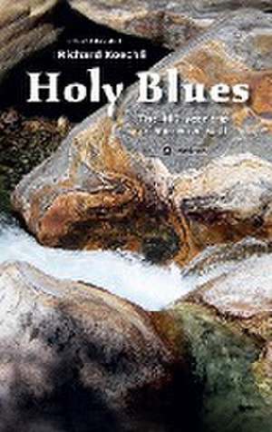 Holy Blues de Richard Koechli