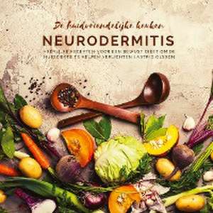 De huidvriendelijke keuken: neurodermitis de Astrid Olsson