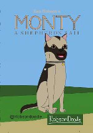 Monty: A Shepherd's Tail de Ben Robson