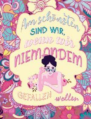 Am schönsten sind wir, wenn wir niemandem gefallen wollen! Das besondere MANDALA Malbuch! de S&L Inspirations Lounge