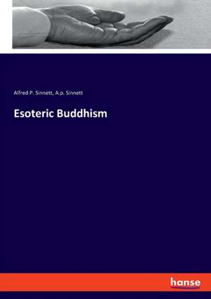 Esoteric Buddhism de Alfred P. Sinnett