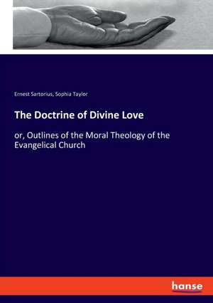 The Doctrine of Divine Love de Ernest Sartorius