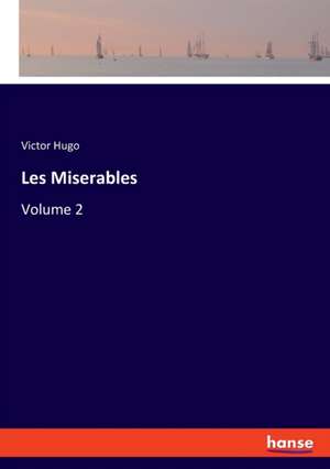 Les Miserables de Victor Hugo