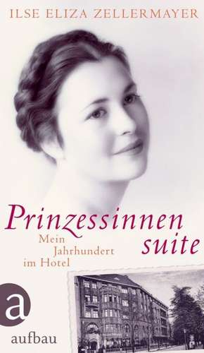 Prinzessinnensuite de Ilse Eliza Zellermayer