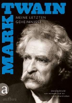 Die Nachricht von meinem Tod ist stark übertrieben de Mark Twain