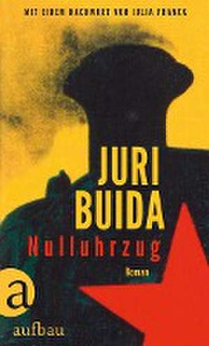 Nulluhrzug de Juri Buida