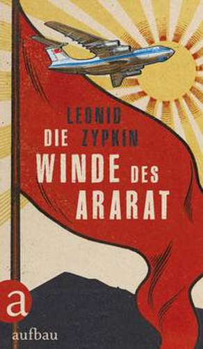 Die Winde des Ararat de Leonid Zypkin